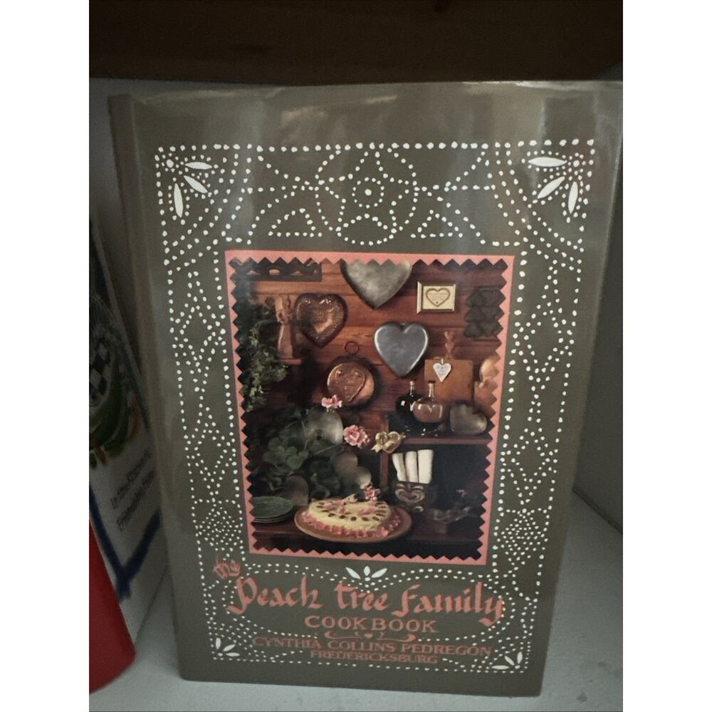 Vintage Peach Tree Family Cookbook Hardcover Cynthia C. Pedregon Signed‎